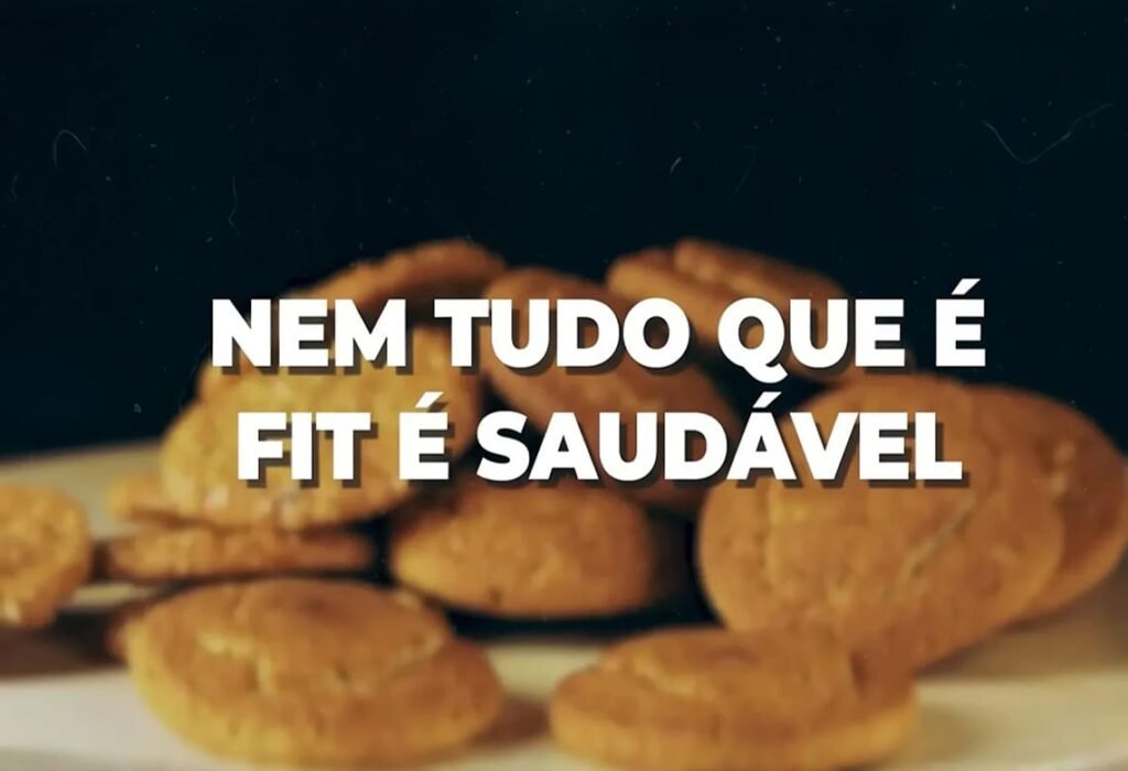Nem Tudo que é Fit é saudável