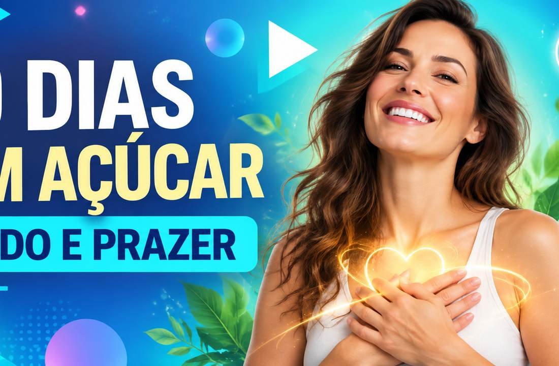 Experimente 30 Dias Sem Açúcar e Redescubra Seu Prazer: Libido e Desempenho Sexual Renovados! 12